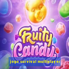 jogo survival multiplayer